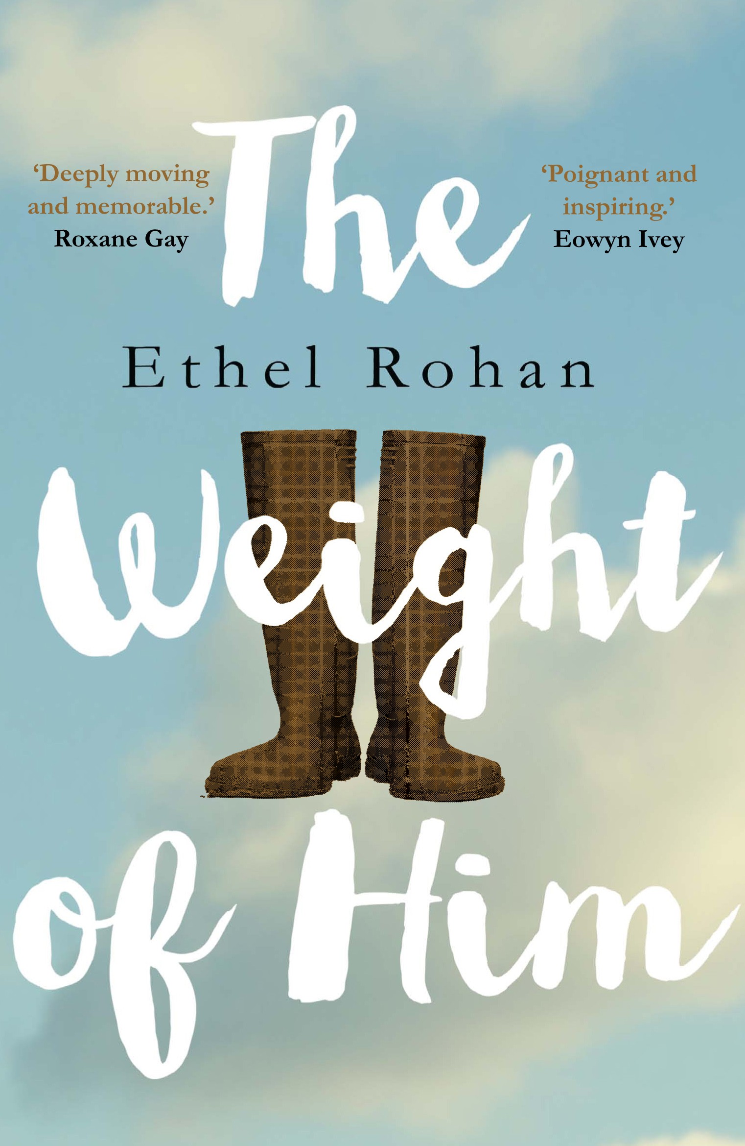 

The Weight of Him
