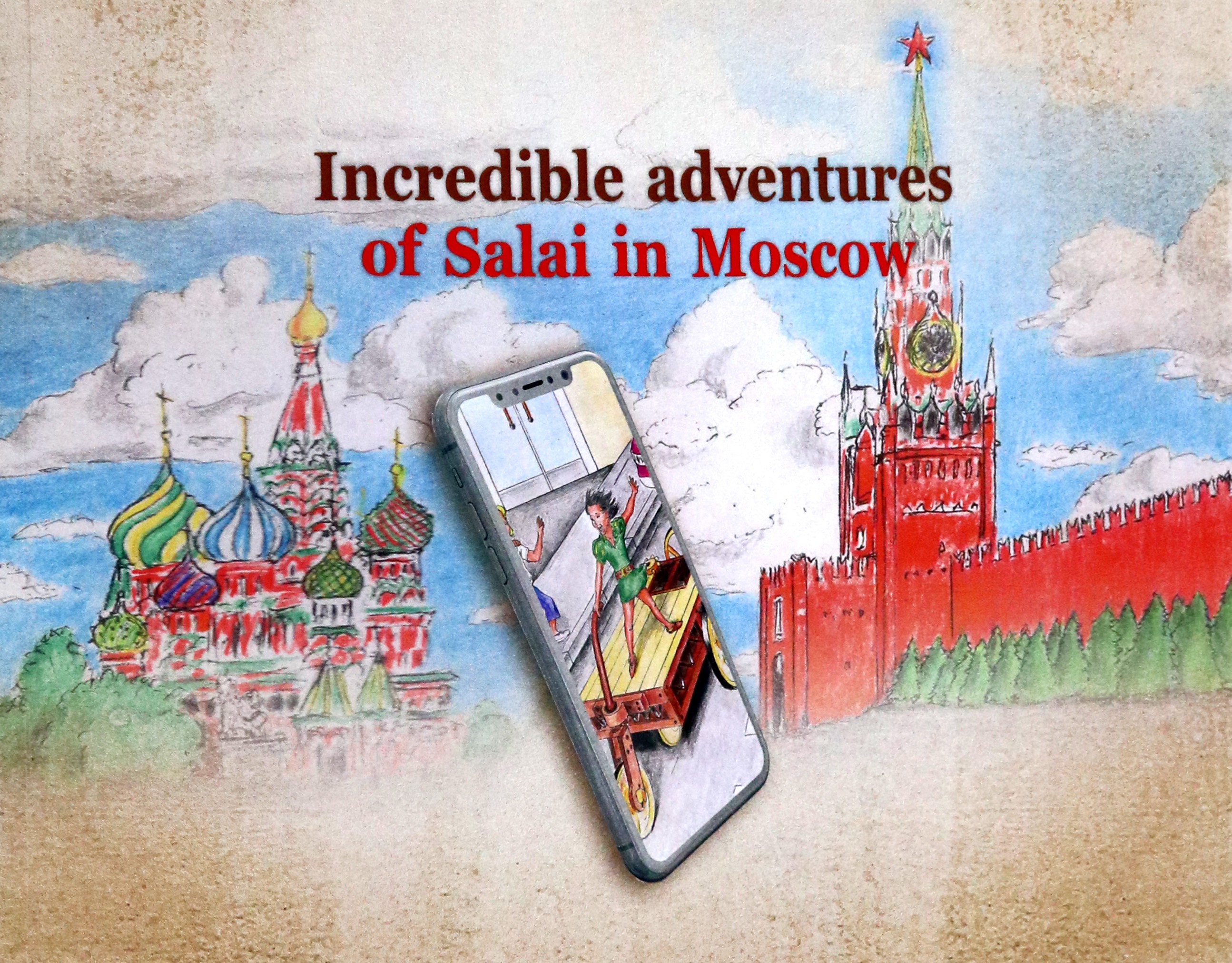 

Incredible adventures of Salai in Moscow