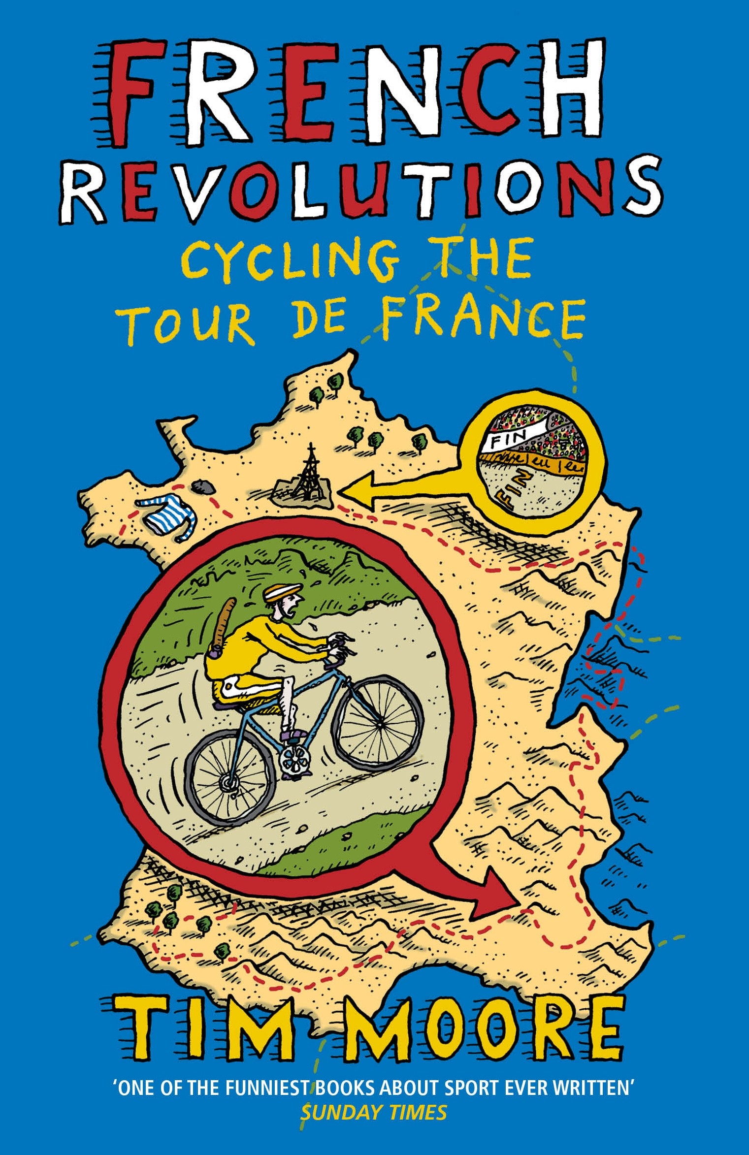 

French Revolutions Cycling the Tour de France