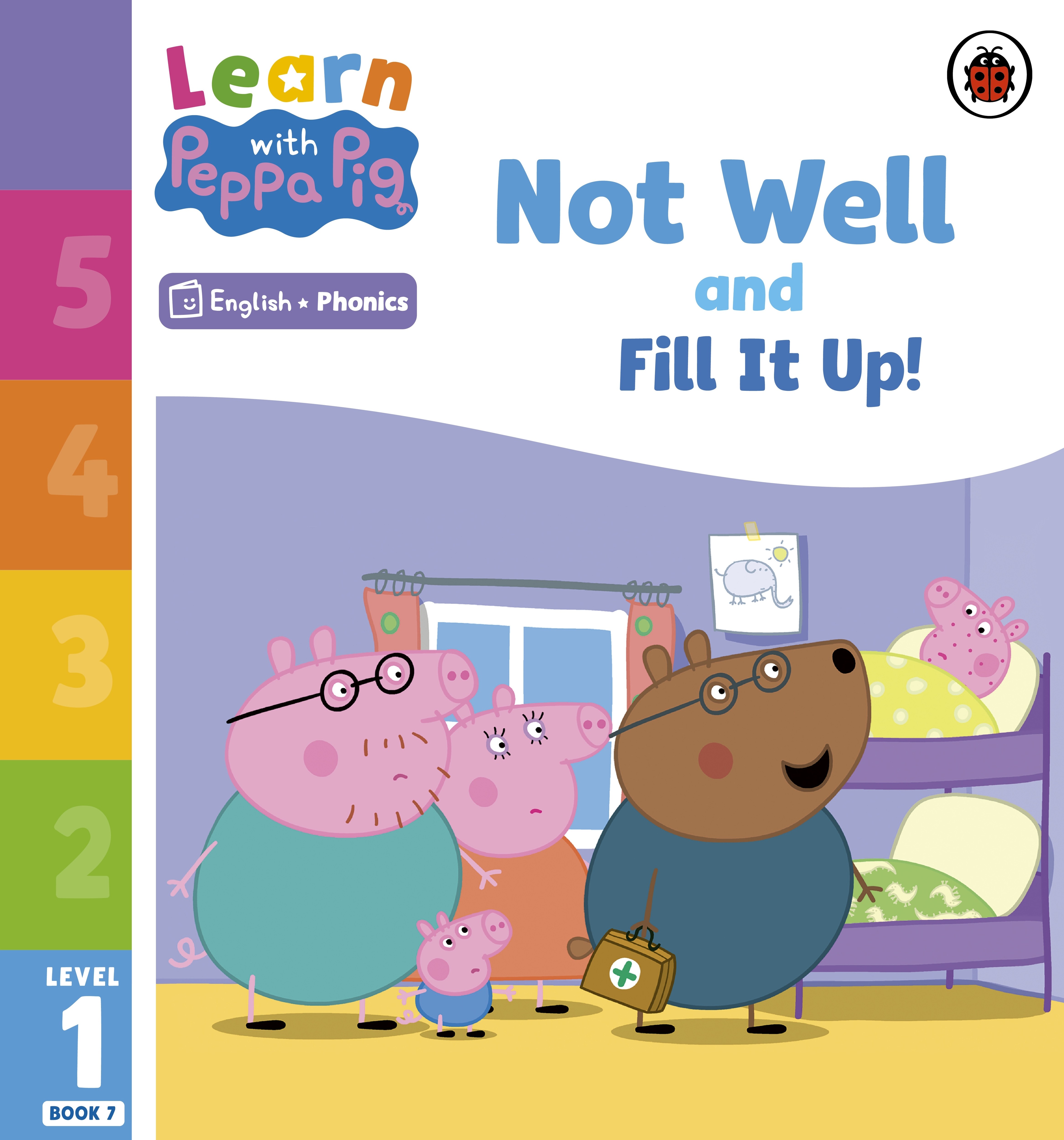 

Not Well and Fill it Up! Level 1 Book 7