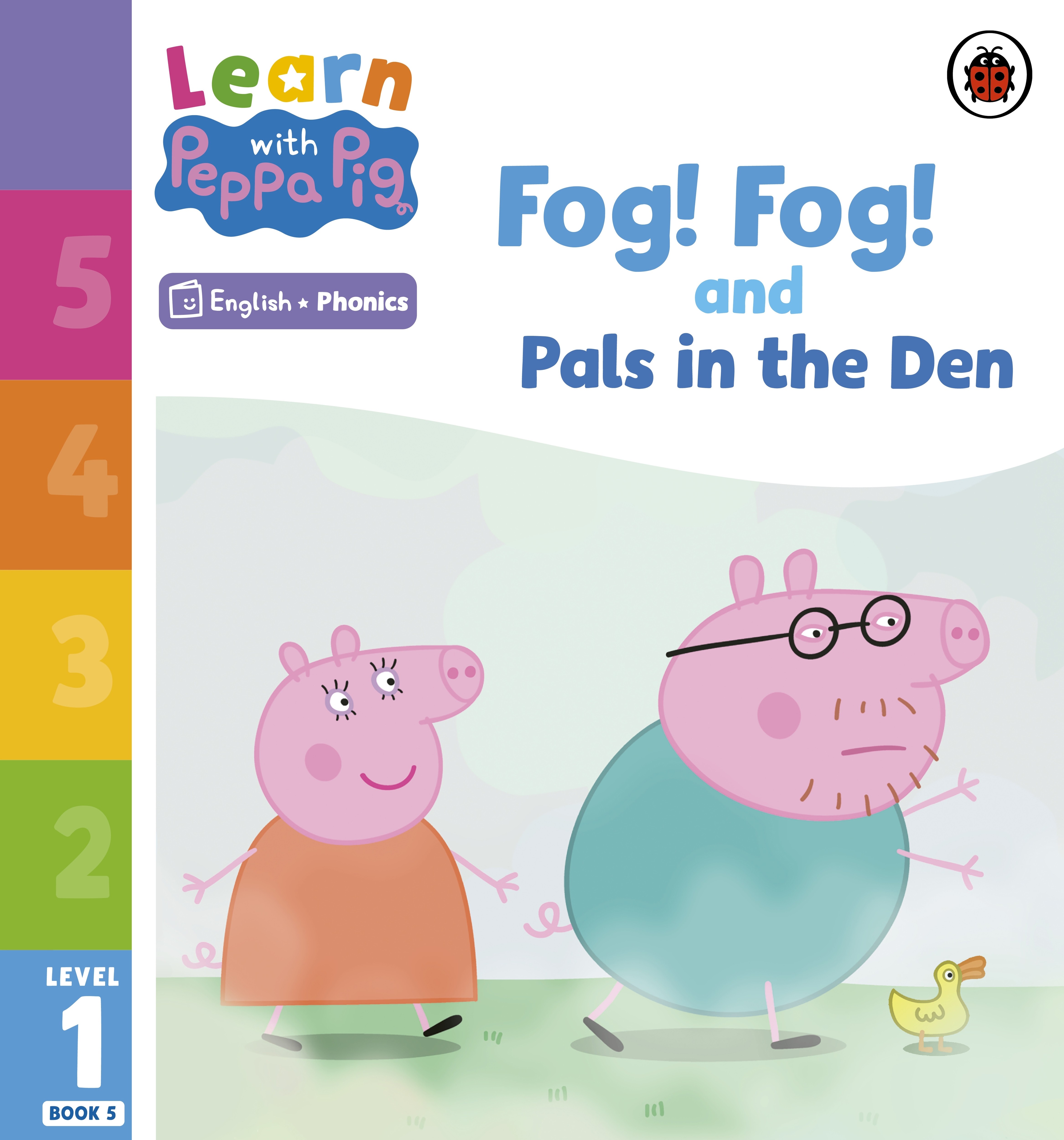 

Fog! Fog! and In the Den Level 1 Book 5