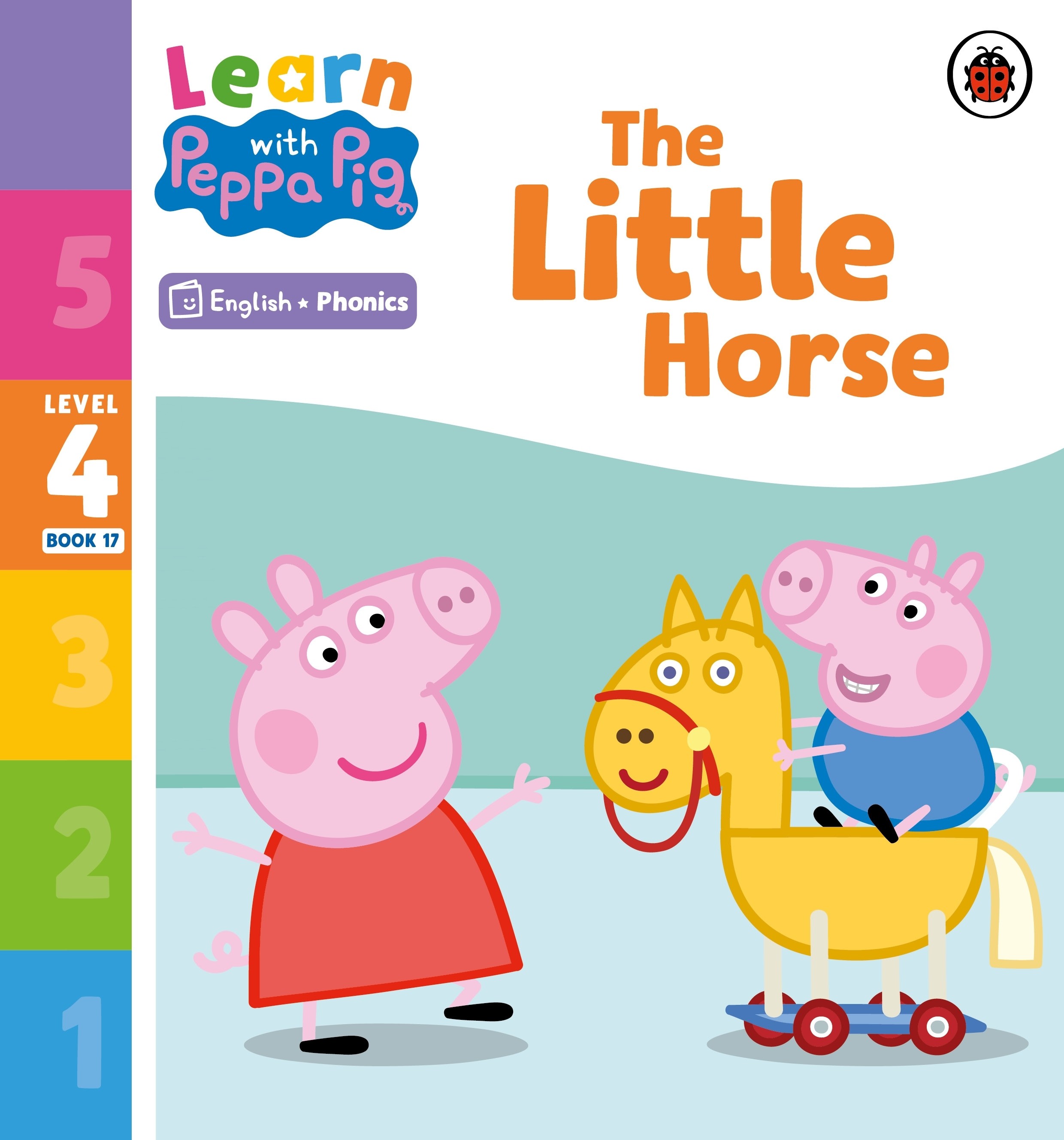 

The Little Horse Level 4 Book 17
