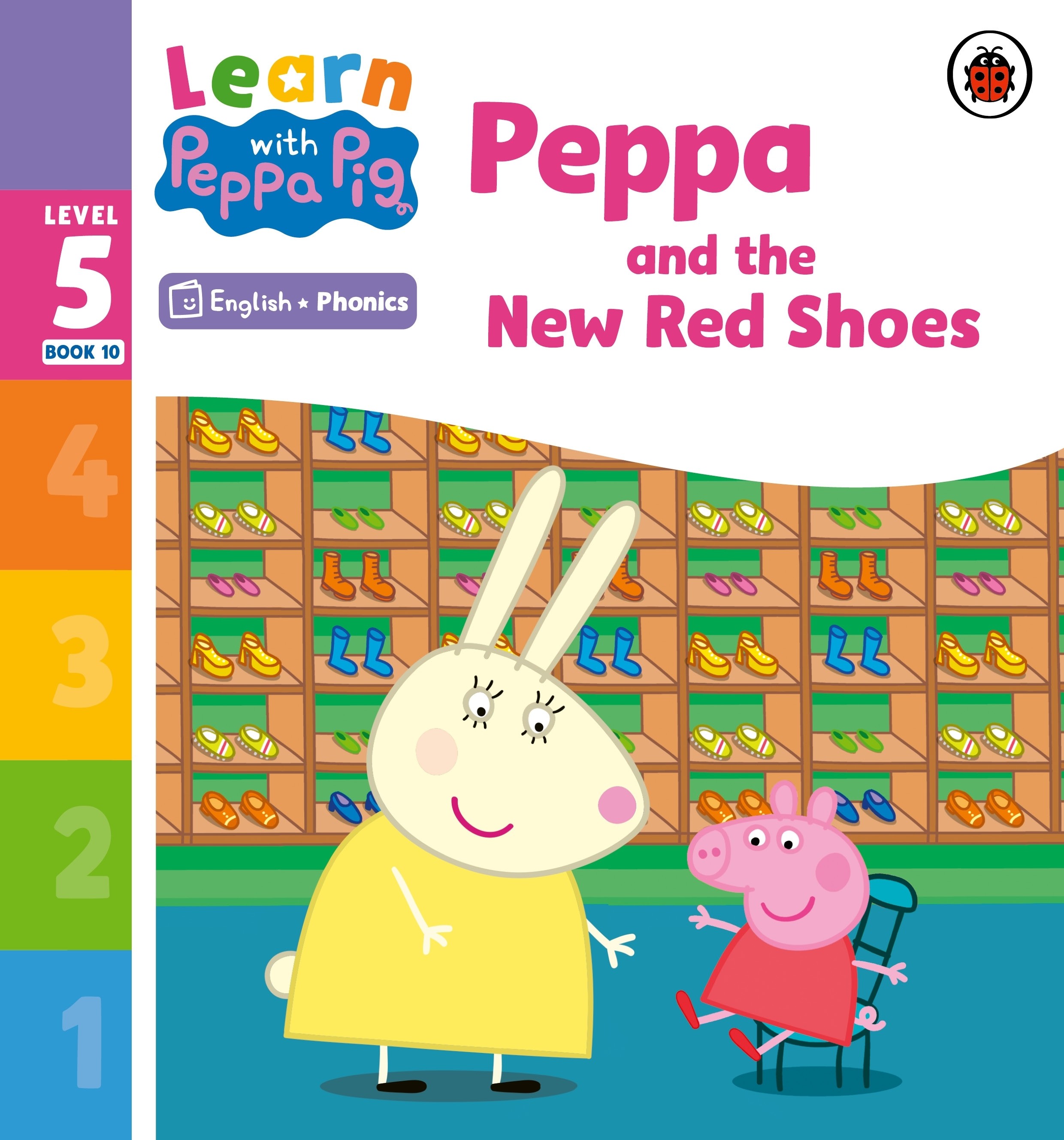 

Peppa and the New Red Shoes Level 5 Book 10