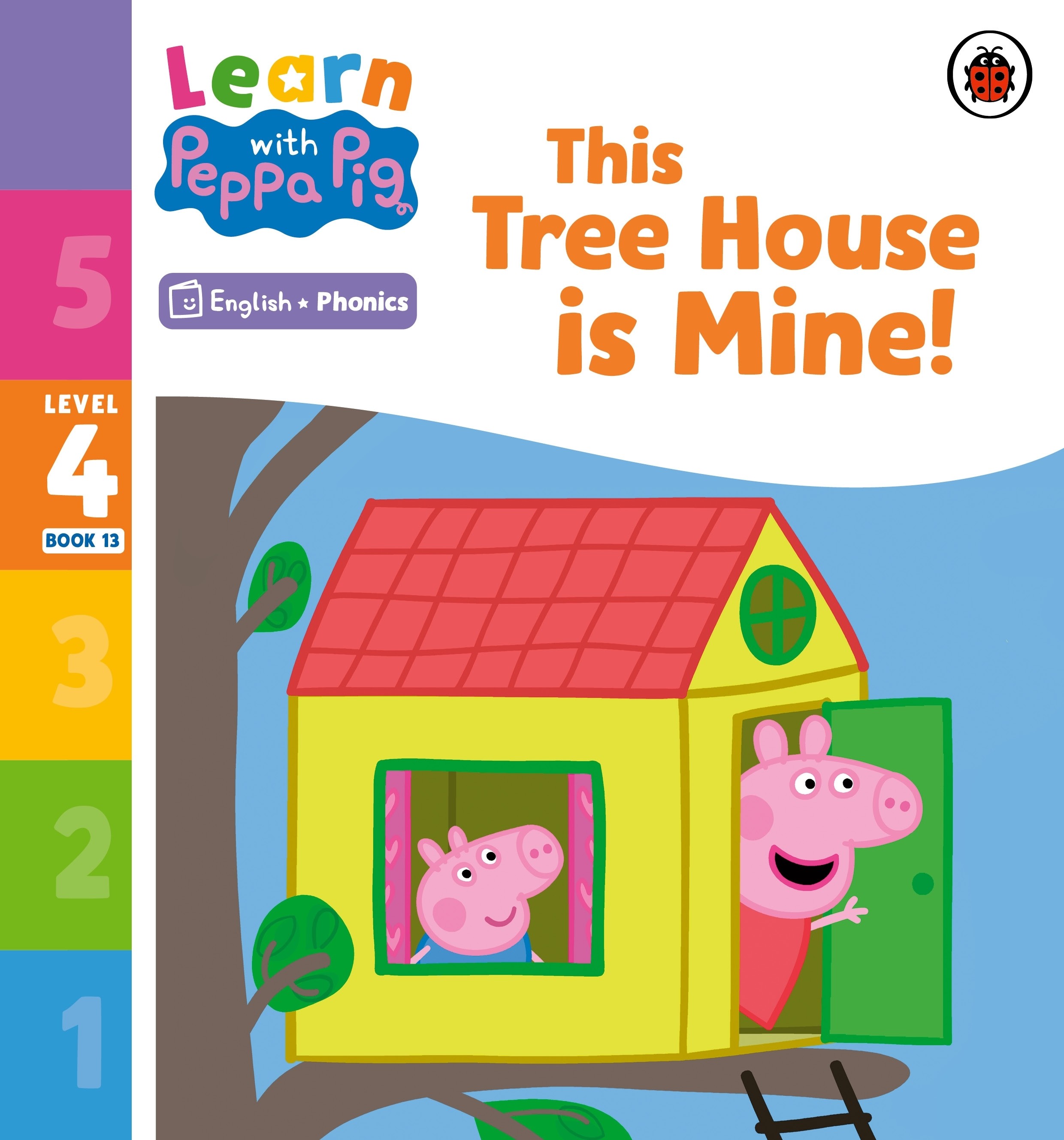 

This Tree House is Mine! Level 4 Book 13