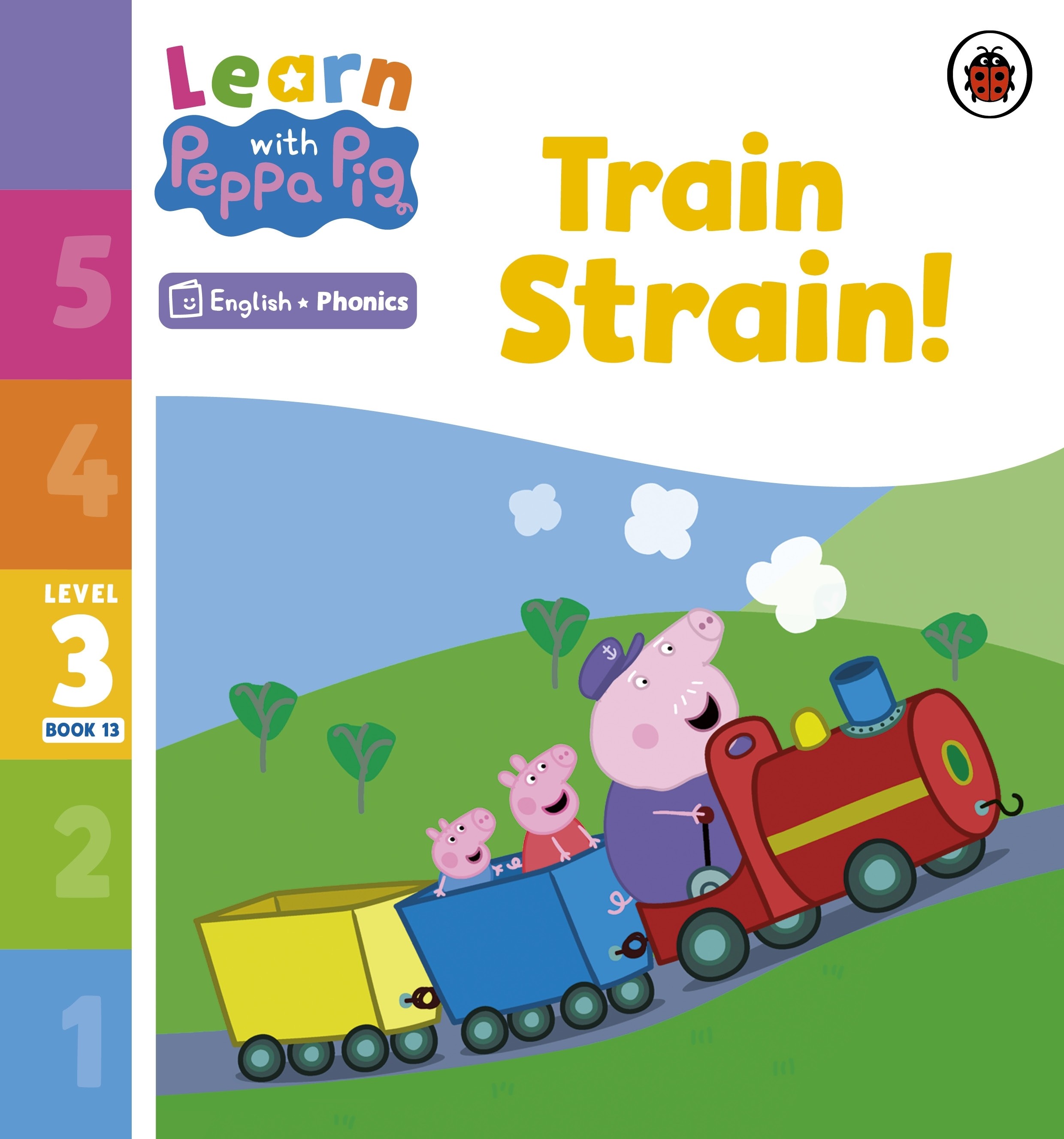 

Train Strain! Level 3 Book 13