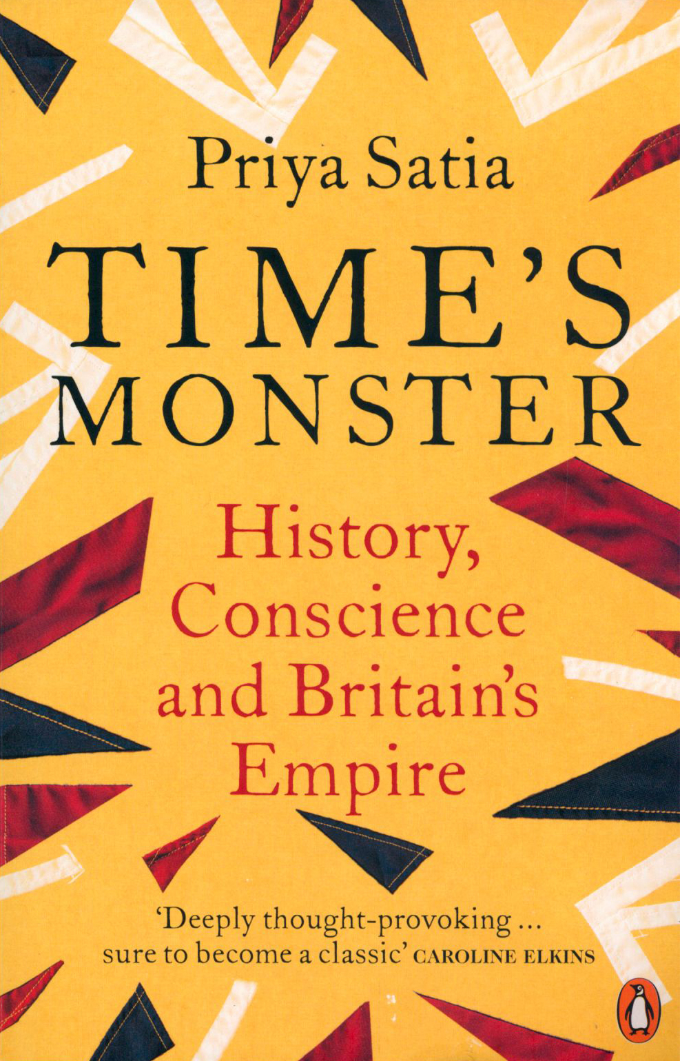 

Time's Monster History, Conscience and Britain's Empire