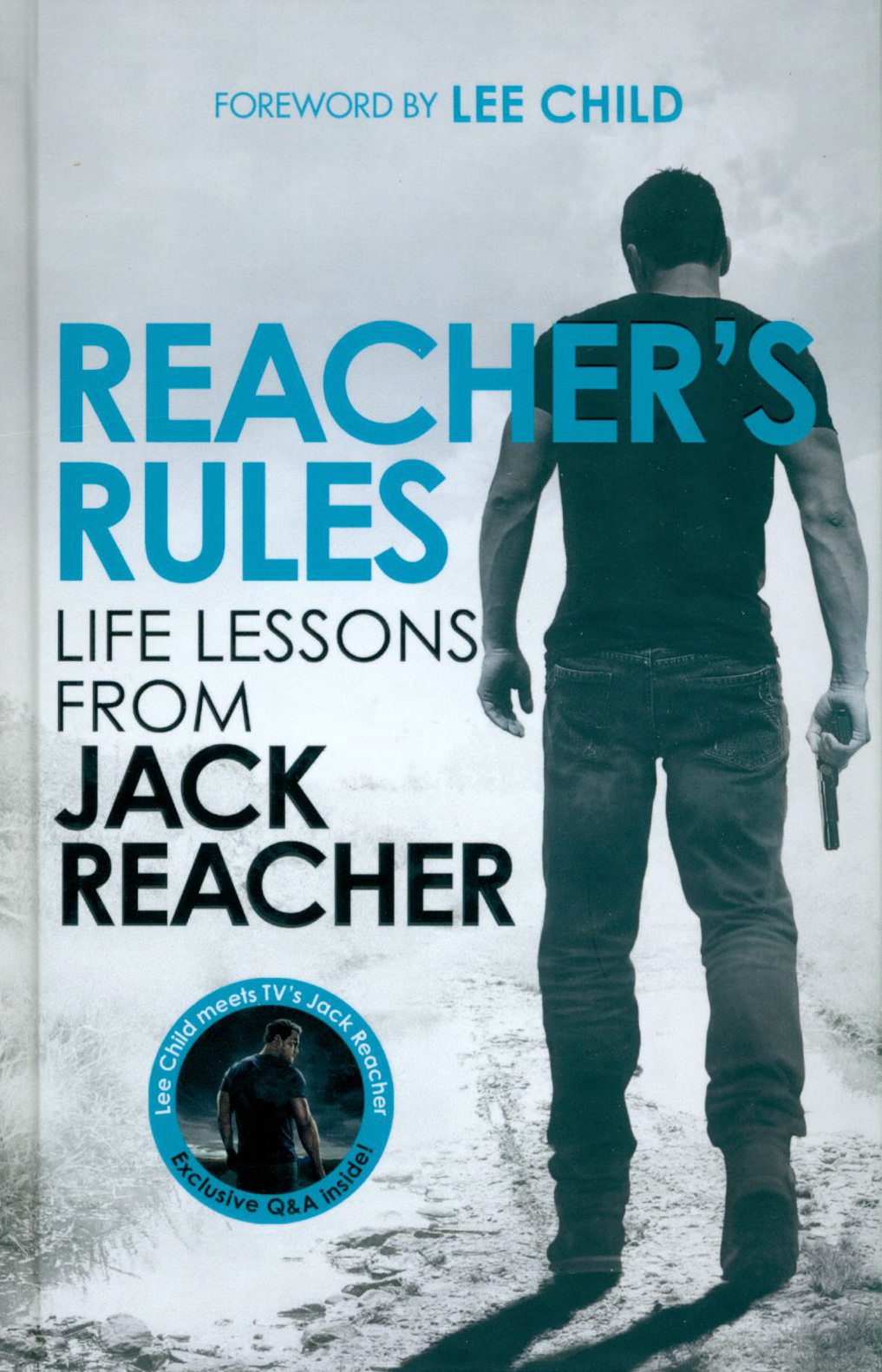 

Reacher's Rules Life Lessons From Jack Reacher