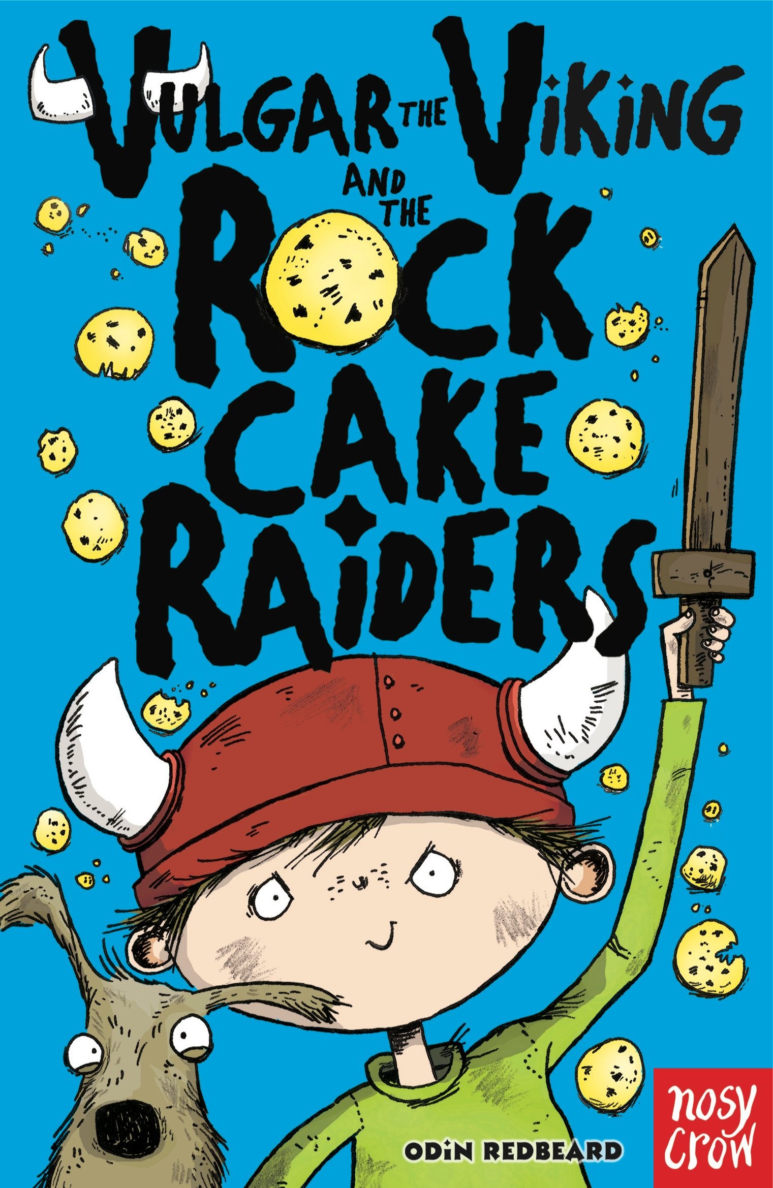 

Vulgar the Viking and the Rock Cake Raiders