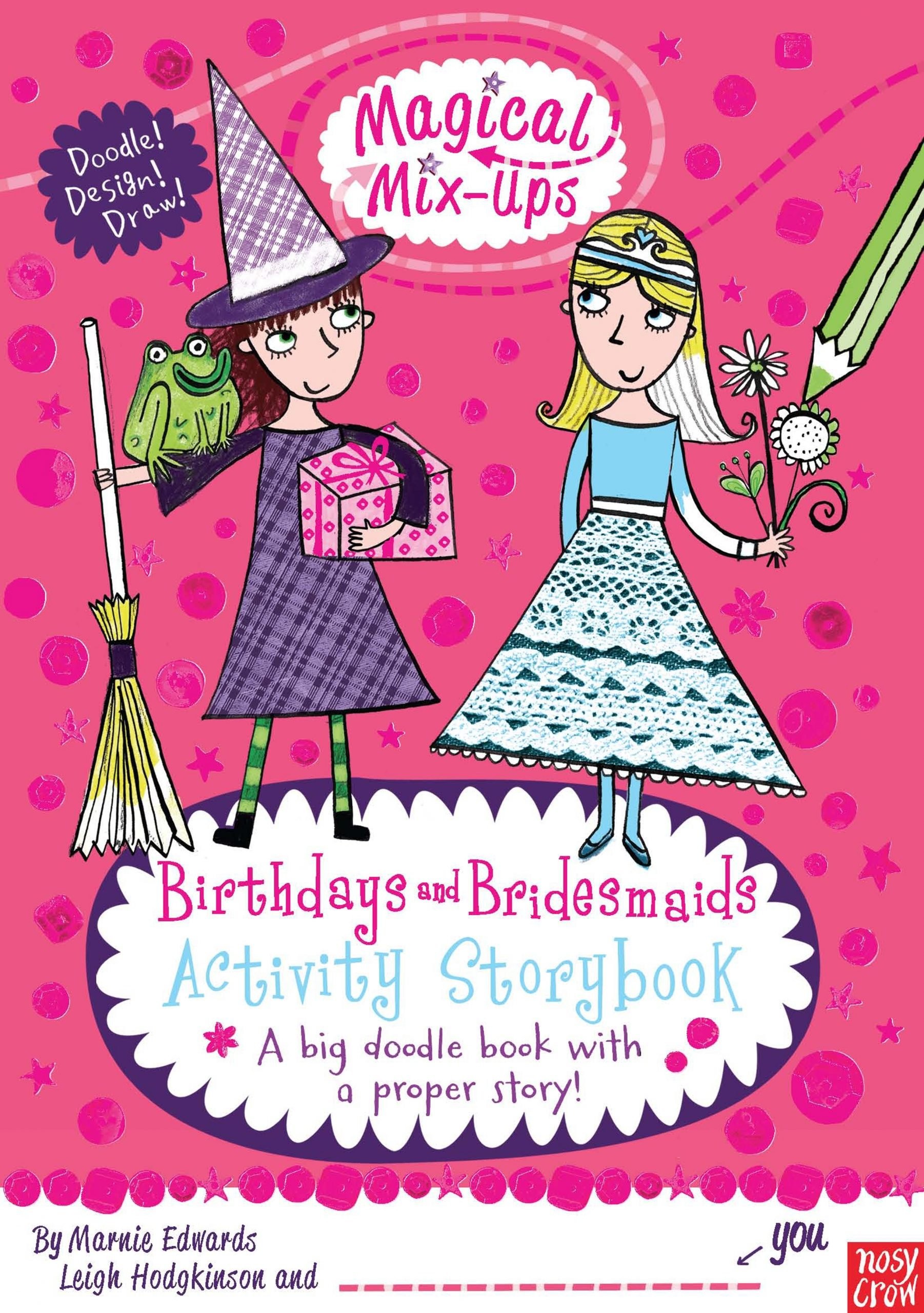

Magical Mix-Ups Birthdays and Bridesmaids