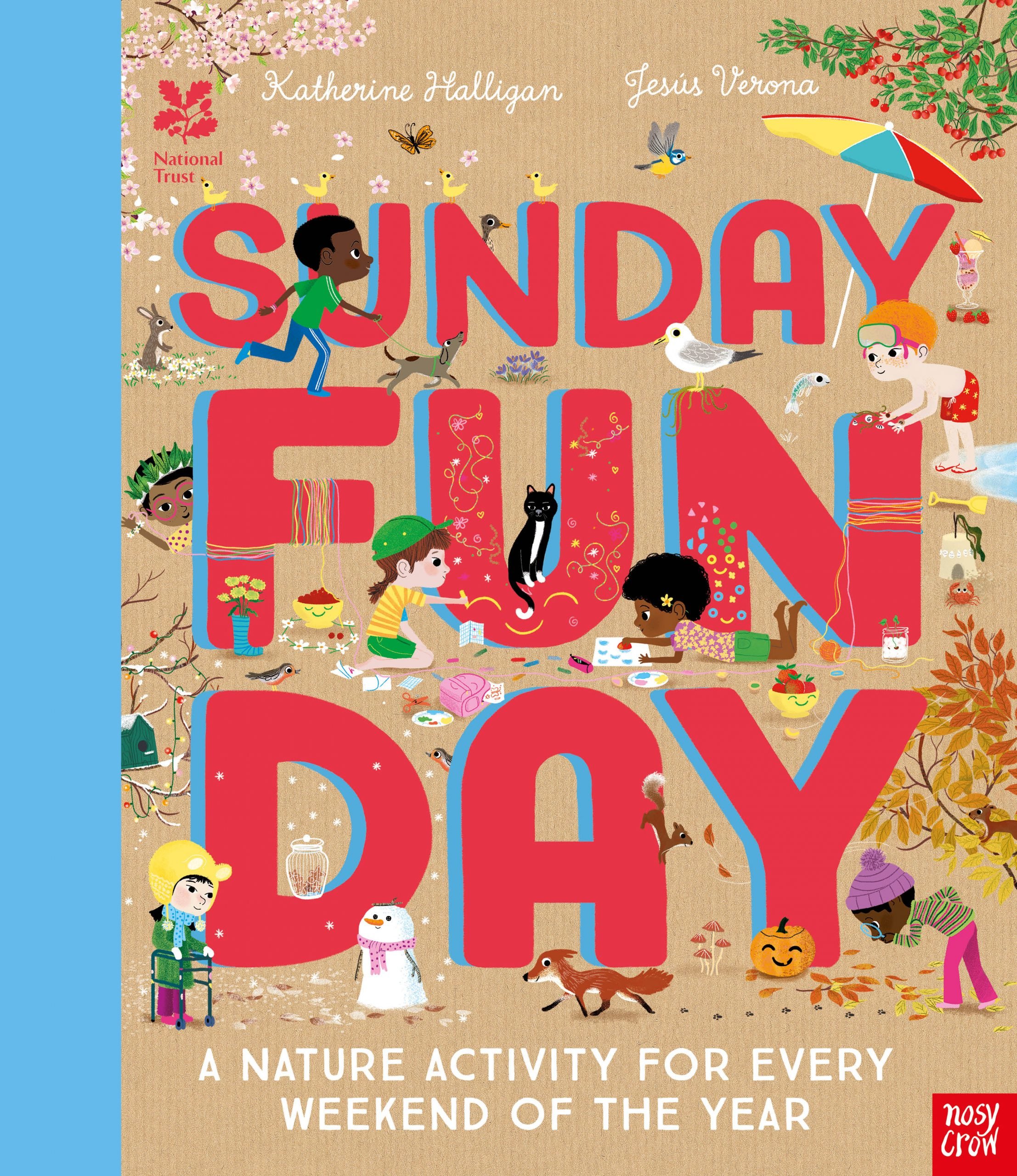 

Sunday Funday A Nature Activity for Every Weekend of the Year