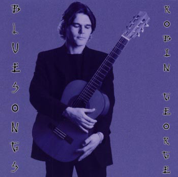 

Robin George: Bluesongs (1 CD)