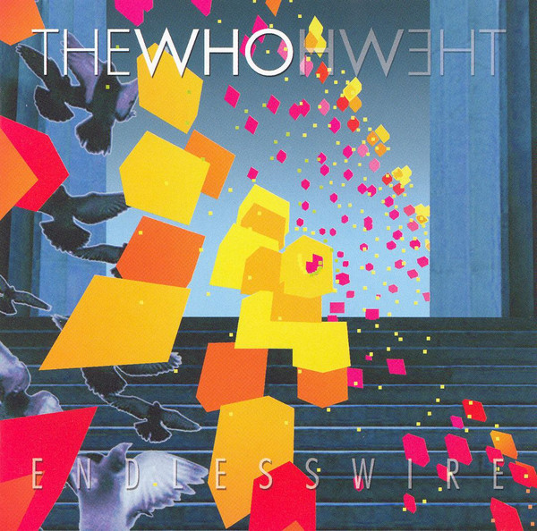 

WHO THE: Endless Wire (1 CD)