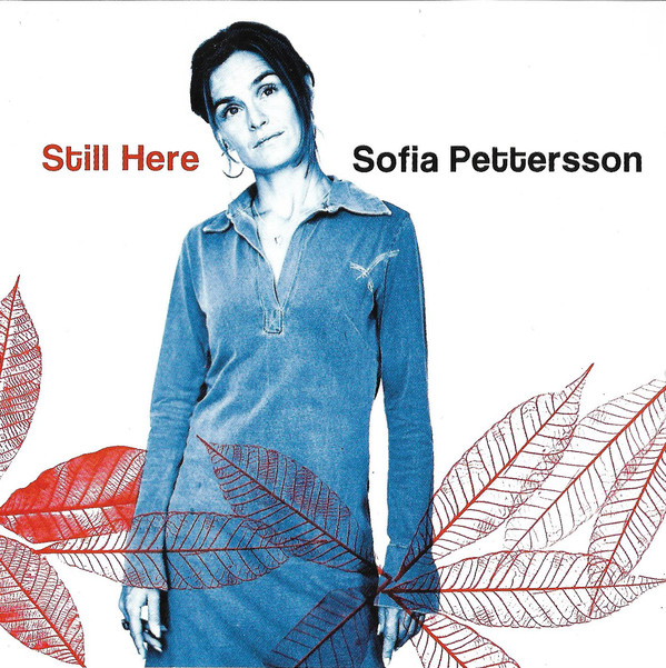 Sofia Petterson: Still Here (1 CD)