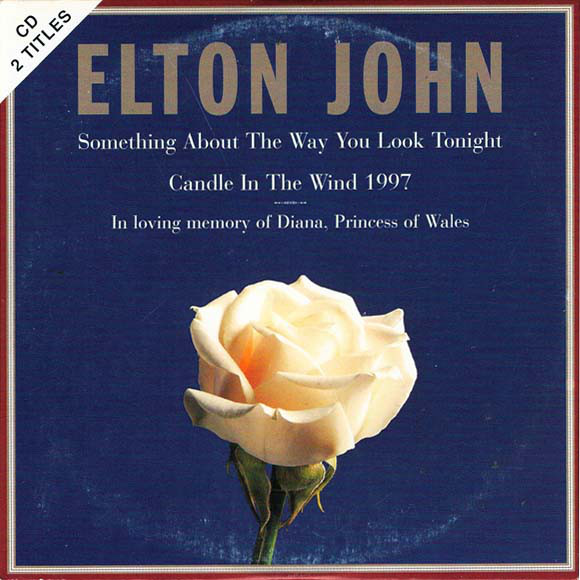 

Elton John: Something About the Way You Look Tonight / Candle in the Wind 1997 (1 CD)