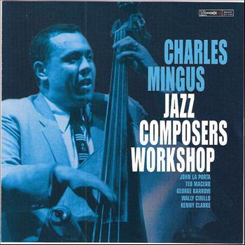 

Charles Mingus: Jazz Composers Workshop (1 CD)
