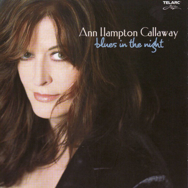 

Ann Hampton Callaway - Blues In The Night (1 CD)