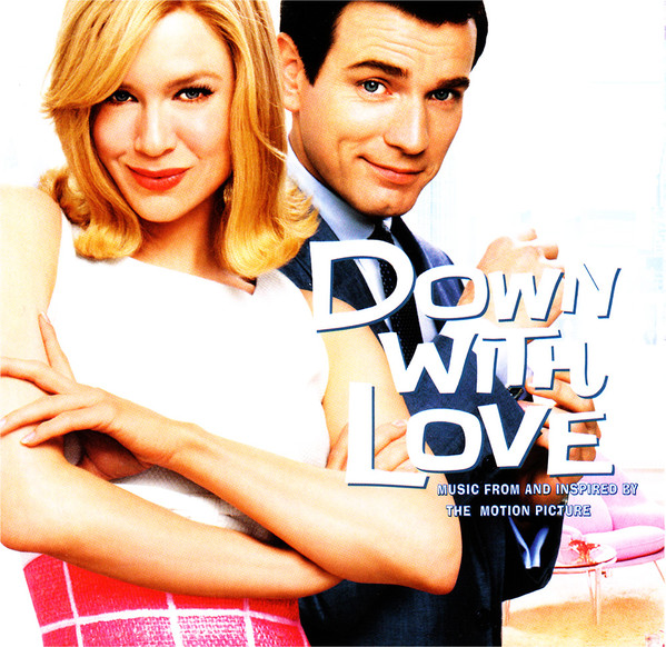 Down With Love (Music From And Inspired By The Motion Picture) (1 CD)