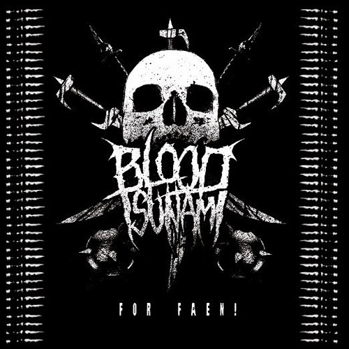 BLOOD TSUNAMI: For Faen! (1 CD)