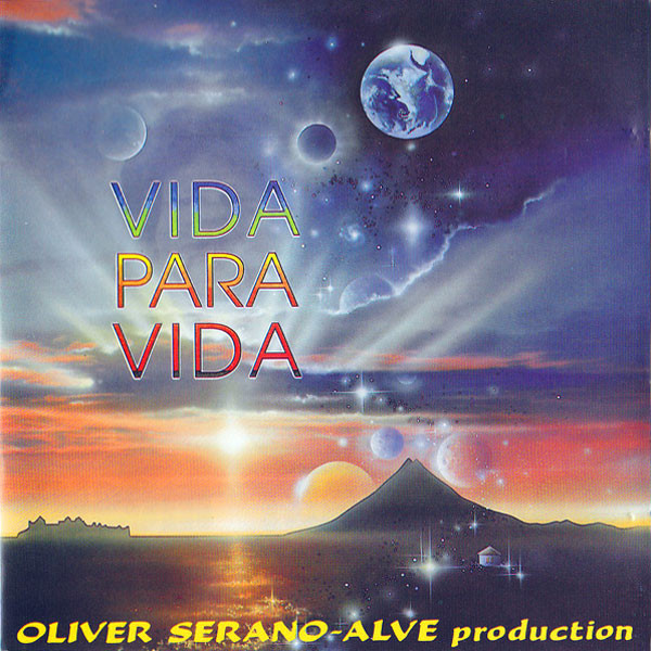 

Oliver Serano - Alve - Vida Para Vida (CD)