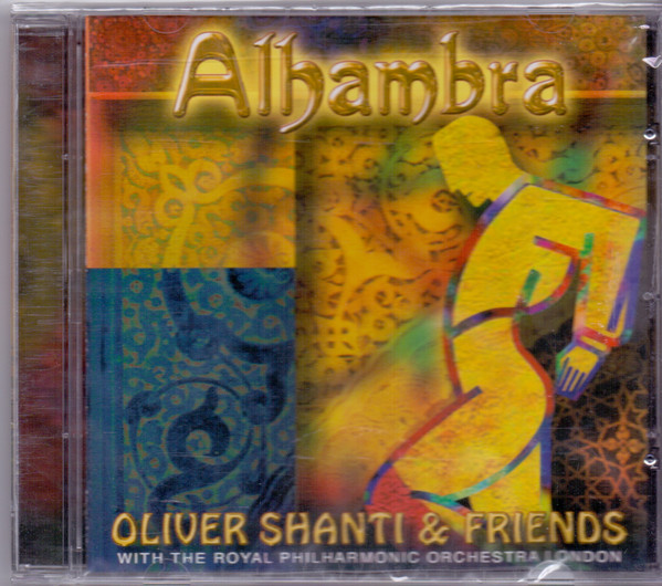 Oliver Shanti & Friends: Alhambra (1 CD)