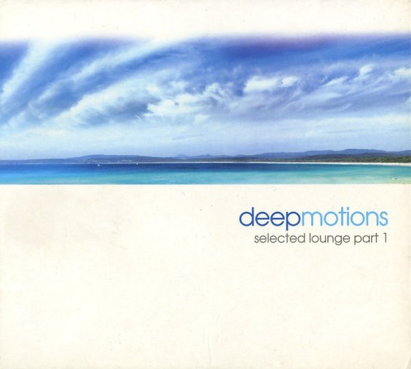 

DEEP MOTIONS - SELECTED LOUNGE PART 1 (DIGIPAK) (CD)