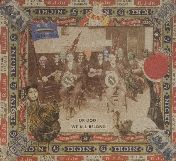 

Dr. Dog: We All Belong (1 CD)