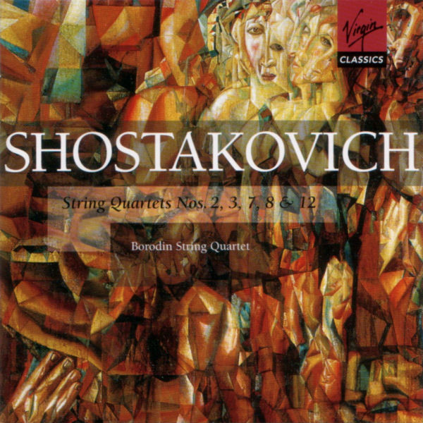 Shostakovich: String Quartets 2. 3. 7. 8 And 12. Borodin Quartet (2 CD)