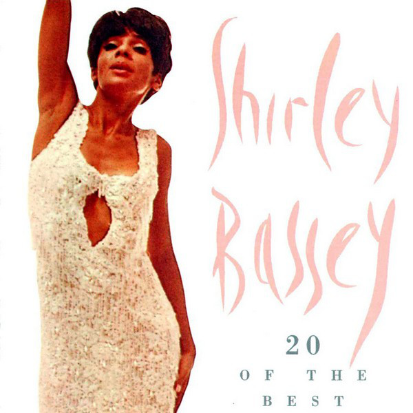 

BASSEY, SHIRLEY - 20 Of The Best (1 CD)