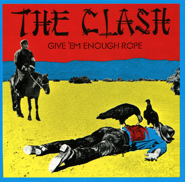

Clash, The - Give 'Em Enough Rope (1 CD)