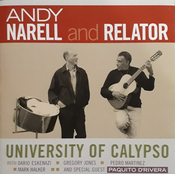 

Andy Narell & Relator - University Of Calypso (1 CD)