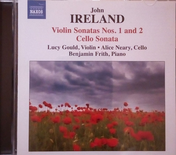 

Ireland. J.: Violin Sonatas Nos. 1 And 2 / Cello Sonata (Gould. Neary. Frith) (1 CD)