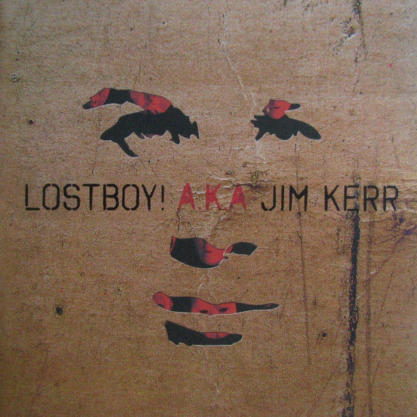 

Lostboy! Aka Jim Kerr - Lostboy! Aka Jim Kerr (1 CD)