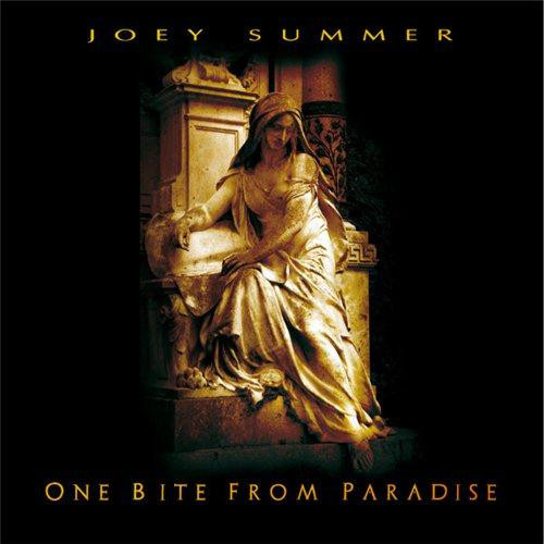 

Joey Summer - One Bite From Paradise (1 CD)