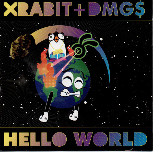 

Xrabit . DMG$ - Hello World (1 CD)