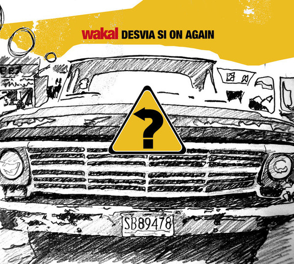 

Wakal: Desvia Si on Again (1 CD)