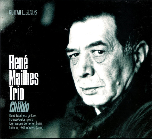 

René Mailhes Trio - Chtildo (1 CD)