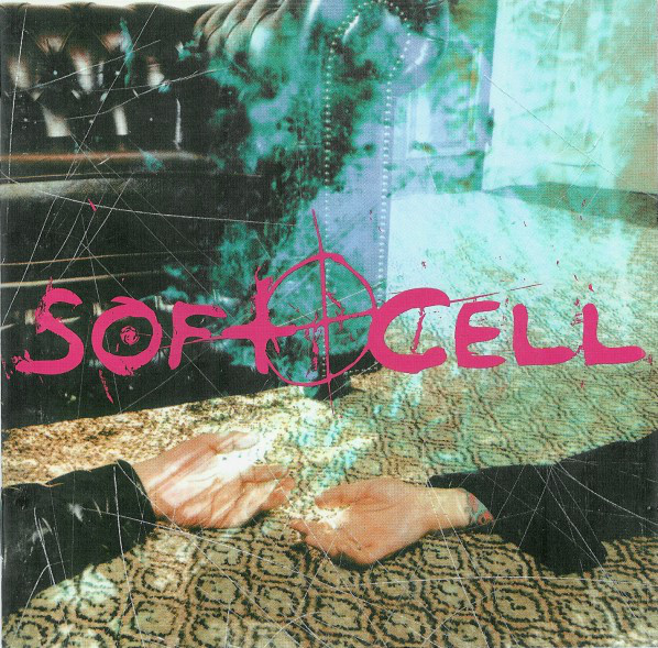 

Soft Cell: Cruelty Without Beauty (1 CD)