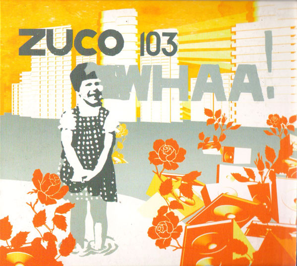 фото Zuco 103: whaa (1 cd) медиа