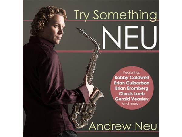 Andrew Neu: Try Something Neu (1 CD)