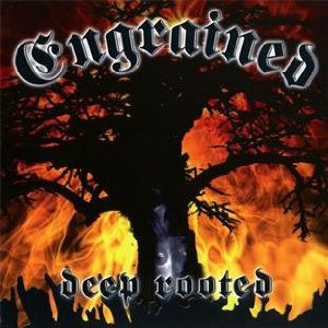 

Engrained: Deep Rooted (1 CD)