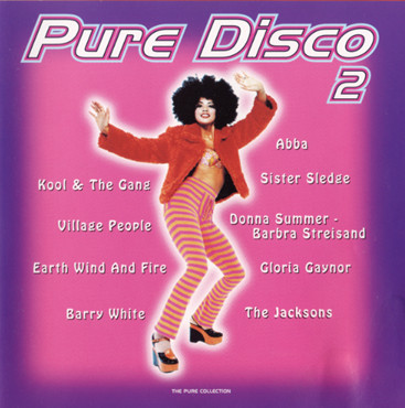 

Pure Disco 2: Gloria Gaynor. Village People. Jacksons. Sister Sledge. Abba.. (1 CD)