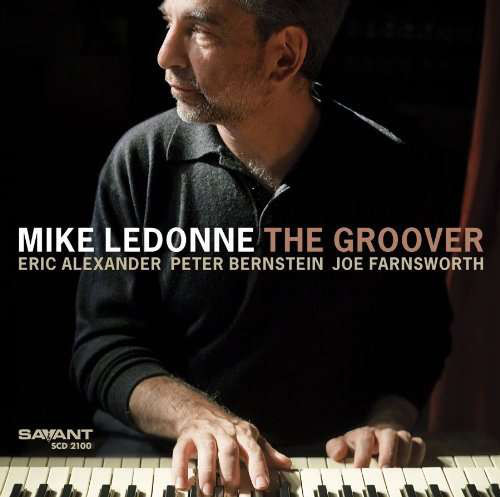 Mike Ledonne: Groover (1 CD)