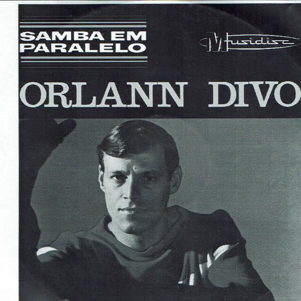 

Orlann Divo: Samba Em Paralelo (1 CD)