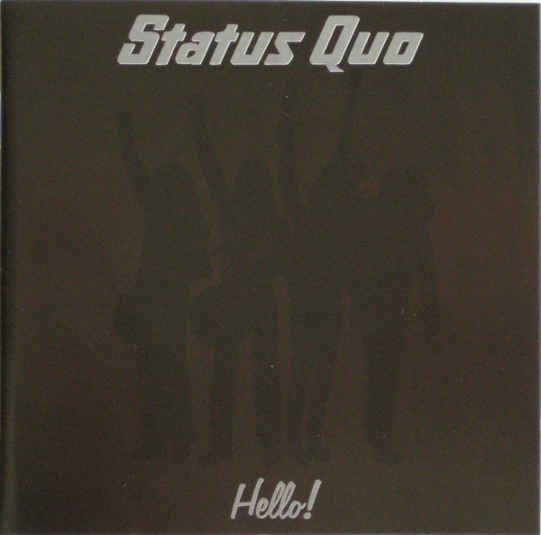 

Status Quo - Hello! (1 CD)