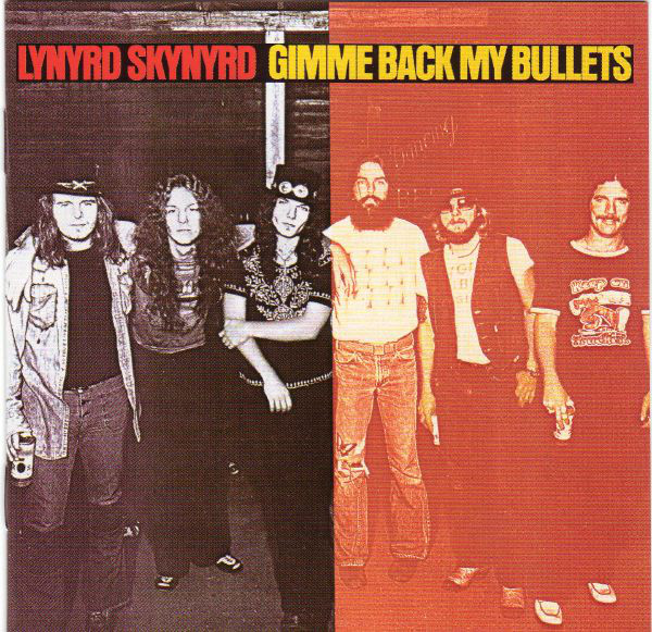Lynyrd Skynyrd- Gimme Back My Bullets (1 CD)