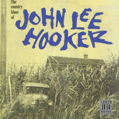 

John Lee Hooker - The Country Blues Of John Lee Hooker (1 CD)