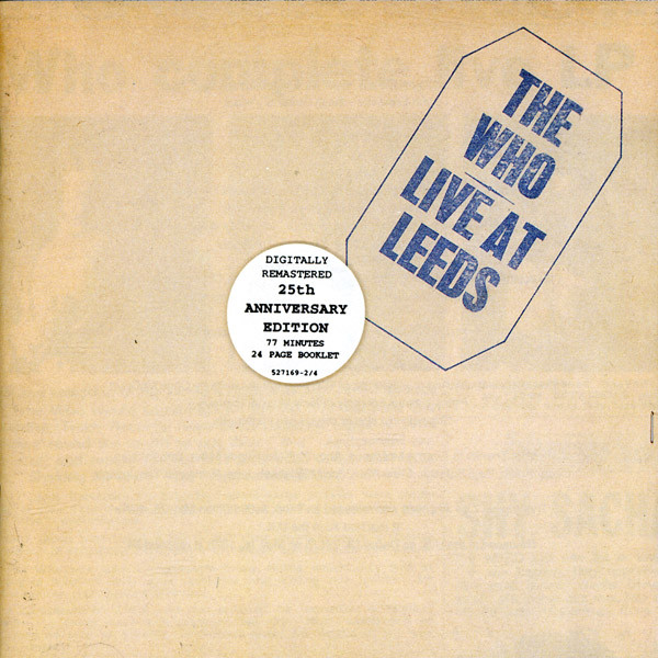 

The Who: Live At Leeds (25th Anniversary Edition) (1 CD)