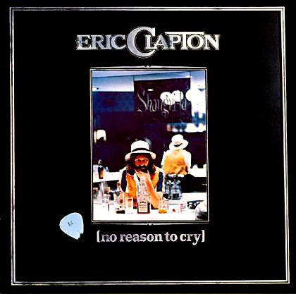 

Eric Clapton - No Reason To Cry (1 CD)