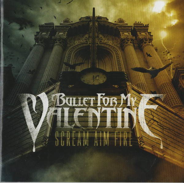 

Bullet For My Valentine - Scream Aim Fire (1 CD)