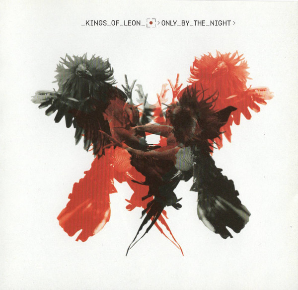 Kings Of Leon - Only By The Night (1 CD)